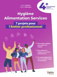 Mes cahiers SEGPA 4e enseignement adapté, 7 projets pour l'atelier professionnel, Hygiène, Alimentation, Services, Cahier de l'élève