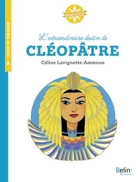L'Extraordinaire destin de Cléopâtre