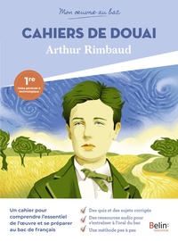 Mon œuvre au bac Arthur Rimbaud, Les Cahiers de Douai 1re, Livre de l'élève