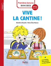 VIVE LA CANTINE ! - PREMIERES LECTURES BOSCHER