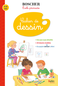 CAHIER DE DESSIN - BOSCHER