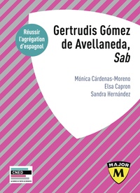 Agrégation d'espagnol 2025 : Gertrudis Gómez de Avellaneda, "Sab"