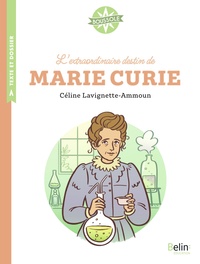 Boussole Cycle 3, L'extraordinaire destin de Marie Curie