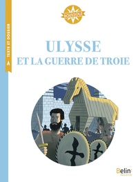 Boussole Cycle 3, Ulysse et la guerre de Troie