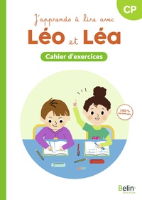 J'apprends à lire avec Léo et Léa, Méthode syllabique CP, Cahier d'exercices