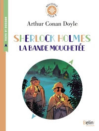 Boussole Cycle 3, Sherlock Holmes, La bande mouchetée