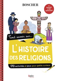 Tout savoir sur l'histoire des religions