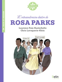 L'extraordinaire destin de Rosa Parks