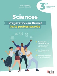 Mes cahiers SEGPA 3e enseignement adapté, Sciences, Préparation au Brevet série professionnelle, Cahier de l'élève