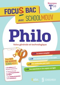 FOCUS BAC PHILOSOPHIE VOIES GENERALE ET TECHNOLOGIQUE - DECROCHE TON BAC AVEC SCHOOLMOUV