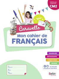 Caravelle CM2, Mon cahier de Français