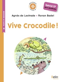 Boussole Cycle 2, Vive Crocodile !