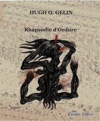 RHAPSODIE D'ORDURE