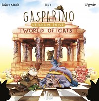 GASPARINO DETECTIVE PRIVE - WORLD OF CATS