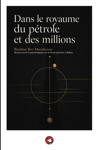 Dans le royaume du pétrole et des millions