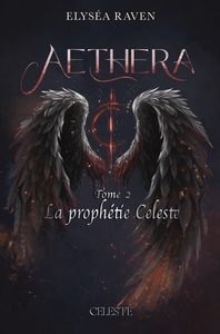 AETHERA 2 : LA PROPHETIE CELESTE