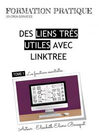 DES LIENS TRÉS UTILES AVEC LINKTREE