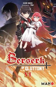 BERSERK OF GLUTTONY (LIGHT NOVEL) - BERSERK OF GLUTTONY T06 (LIGHT NOVEL)