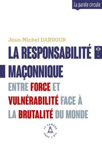 La responsabilité maçonnique