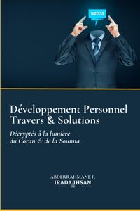 Développement personnel travers et solutions