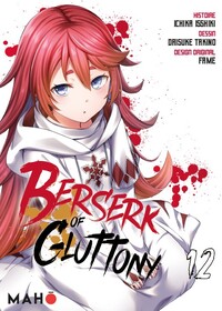 BERSERK OF GLUTTONY MANGA - TOME 12