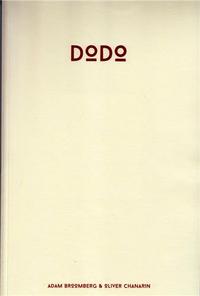 Adam Broomberg & Oliver Chanarin Dodo /ANGLAIS/ESPAGNOL