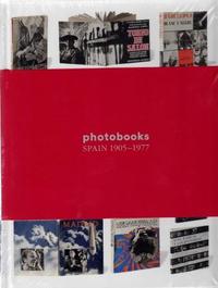 Photobooks Spain 1905-1977 /anglais