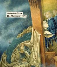 REMEDIOS VARO THE MEXICAN YEARS /ANGLAIS