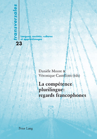 LA COMPETENCE PLURILINGUE : REGARDS FRANCOPHONES