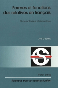 FORMES ET FONCTIONS DES RELATIVES EN FRANCAIS
