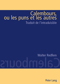 CALEMBOURS, OU LES PUNS ET LES AUTRES