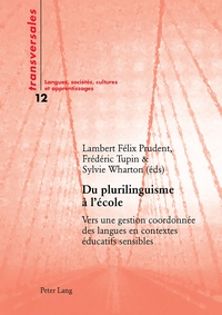 DU PLURILINGUISME A L'ECOLE - VERS UNE GESTION COORDONNEE DES LANGUES EN CONTEXTES EDUCATIFS SENSIBL