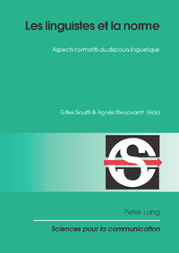 LES LINGUISTES ET LA NORME - ASPECTS NORMATIFS DU DISCOURS LINGUISTIQUE