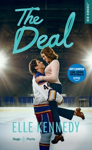 THE DEAL - OFF-CAMPUS TOME 1 - LE BEST-SELLER INTERNATIONAL A L'ORIGINE DE LA SERIE