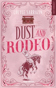 Dust and Rodeo