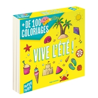100 coloriages d'été pour les Super Futés