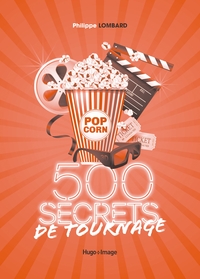 500 secrets de tournage