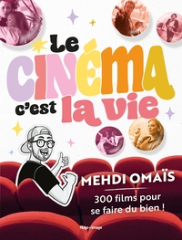Le cinéma, c'est la vie