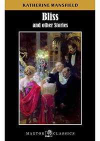 BLISS, AND'OTHER STORIES