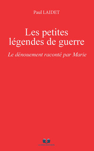 Les petites Légendes de guerre