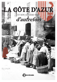 La Côte d'Azur d'autrefois