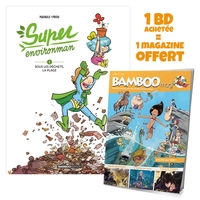 SUPER ENVIRONMAN - TOME 01 + BAMBOO MAG OFFERT - SOUS LES DECHETS, LA PLAGE