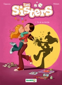 Les Sisters - tome 1 - Un air de famille (Bonus 8 pages)