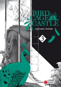 BIRDCAGE CASTLE - T03 - BIRDCAGE CASTLE - VOL. 03