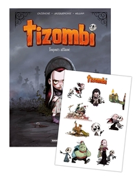 Tizombi - tome 01 - stickers offerts