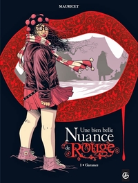 Une bien belle nuance de rouge - volume 1