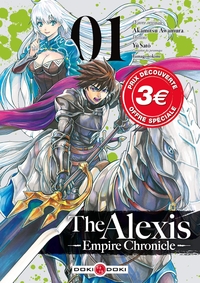 THE ALEXIS EMPIRE CHRONICLE - T01 - THE ALEXIS EMPIRE CHRONICLE - VOL. 01 - PRIX DECOUVERTE