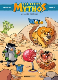 LES PETITS MYTHOS - TOME 07 - TOP HUMOUR - LES RACLEES D'HERACLES