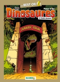 LES DINOSAURES EN BD - BEST OR