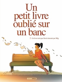UN PETIT LIVRE OUBLIE SUR UN BANC - VOL. 02/2